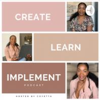 Create.Learn.Implement Podcast