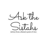 Ask the Sistahs