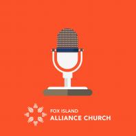Podcast - Fox Island Alliance Church