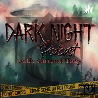 Dark Night Podcast