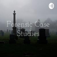 Forensic Case Studies