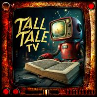 TALL TALE TV - Sci-Fi and Fantasy Short Stories