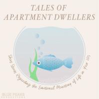 Tales of Apartment Dwellers