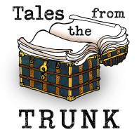 Tales from the Trunk