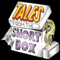Tales from the Short Box