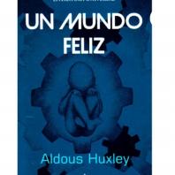 Un Mundo Feliz-Aldos Huxley