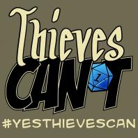 Thieves Can't Podcast