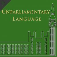 Unparliamentary Language