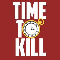 Time to Kill Podcast