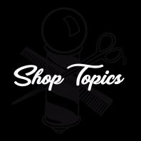 Shop Topics