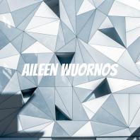 Aileen Wuornos: Cereal Killer Podcast
