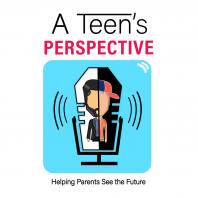 A Teen's Perspective