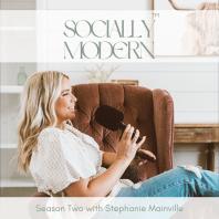 Socially Modern™ with Stephanie Mainville | A Show for Real Estate Agents to Learn About Modern Social Media Trends and Strategies