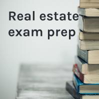 Real estate exam prep 