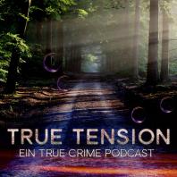 True Tension - Ein True Crime Podcast