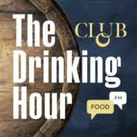 The Drinking Hour: With David Kermode - FoodFM