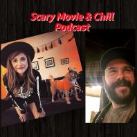 Scary Movie & Chill Podcast