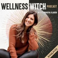 The Wellness Witch Podcast