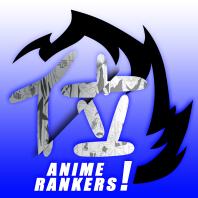 The Anime Rankers Podcast
