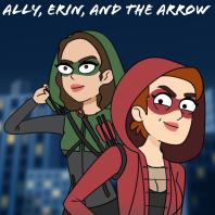 Ally, Erin, and the Arrow