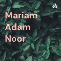 Mariam Adam Noor 