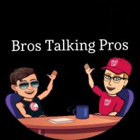 Bros Talking Pros
