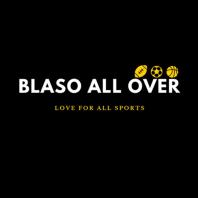 Blaso all over (love for all sports)