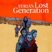 Syria's Lost Generation