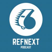 REFNEXT - The Referee Podcast