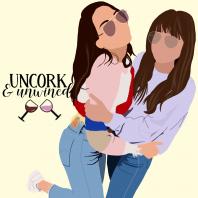 Uncork & Unwined ™