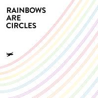 Rainbows are Circles: Waking up to Wonder