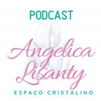 Podcast da Angelica Lisanty