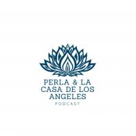 Perla & La casa de los Ángeles
