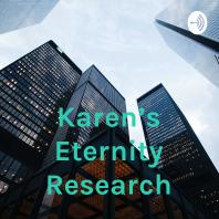 Karen's Eternity Research
