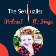 The Sensualist Podcast
