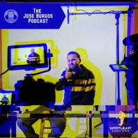 The Jose Burgos Podcast