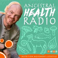 Ancestral Health Radio