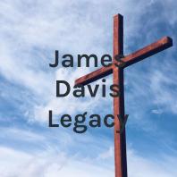 James Davis Legacy
