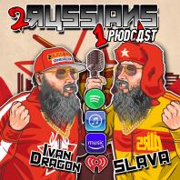 2 Russians 1 Podcast