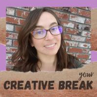 Creative Break