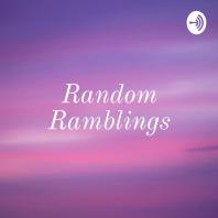 Random Ramblings - With Rini Rudabega 