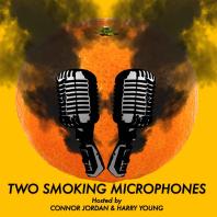 Two Smoking Microphones (Archive)