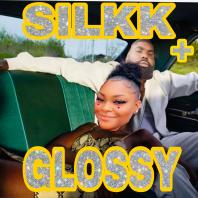 Silkk + Glossy