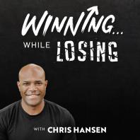 Winning... While Losing Podcast