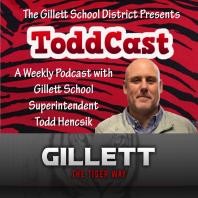 Gillett Schools ToddCast w/ Todd Hencsik