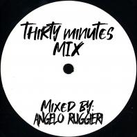 Thirty Minutes Mix