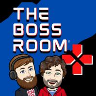 The Boss Room: A Video Game Podcast