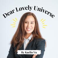 Dear Lovely Universe