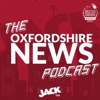 Oxfordshire News Podcast