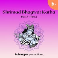 Shrimad Bhagwat Katha Day 5 Part 2